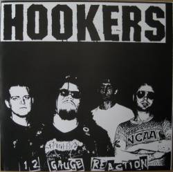 The Hookers : 12 Gauge Reaction